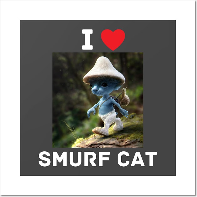 Funny blue Smurf Cat Meme we love live lie Wall Art by BobaPenguin